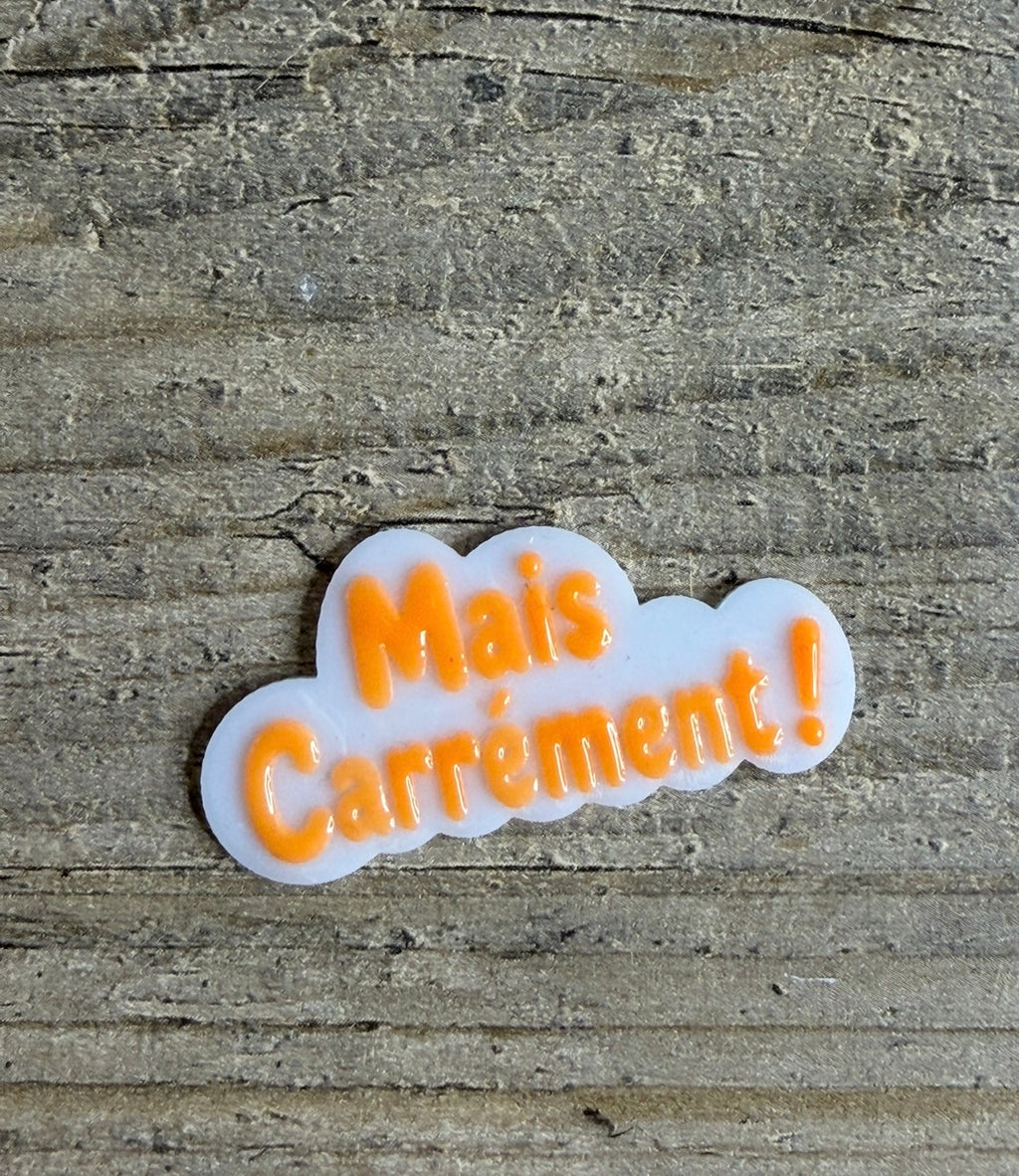 Moule Mot Mais Carrément!